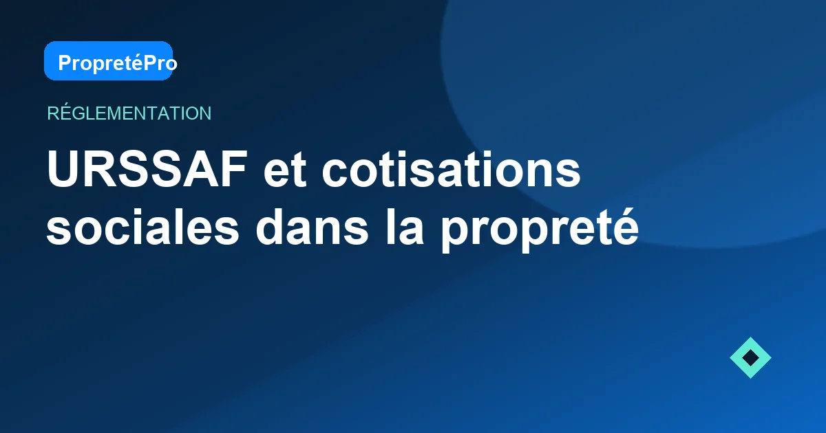 Illustration : Cotisations URSSAF dans la propreté