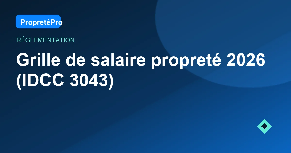 Illustration : Grille de salaire propreté 2026 (IDCC 3043)